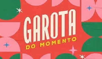 Garota do Momento